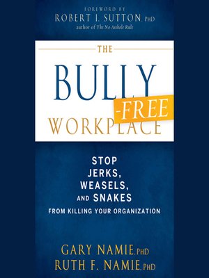 cover image of The Bully-Free Workplace